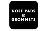 NOSE PADS & GROMMETS
